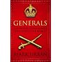 Generals: Ten British Commanders Who Shaped the World