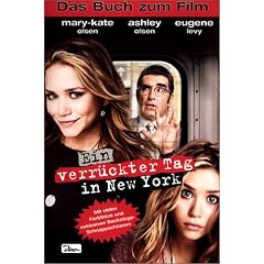 mary-kateandashley - Ein verr�ckter Tag in New York. Das Buch zum Film