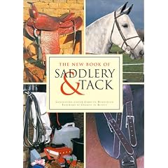 The New Book of Saddlery & Tack
