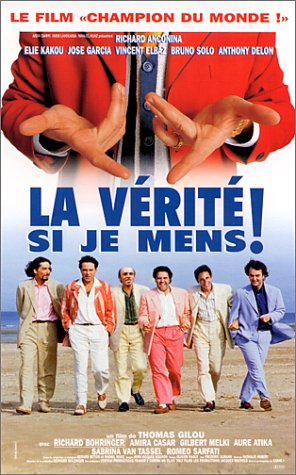 La Verite si je mens !
