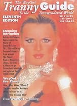The Way Out Tranny Guide: Way Out of the Closet : Referred to As the Bible Ofthe Transgendered World