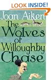 The Wolves Of Willoughby Chase (The Wolves Of Willoughby Chase Sequence)