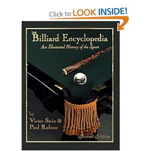 Billiard Encyclopedia: An Illustrated History of the Sport by Victor Stein and Paul Rubino