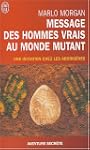 Message des hommes vrais au monde mut...