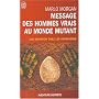 Message des hommes vrais au monde mutant : Une ini&hellip de Marlo Morgan