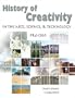 HISTORY OF CREATIVITY IN THE ARTS, SCIENCE AND TECHNOLOGY: PRE-1500