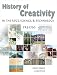HISTORY OF CREATIVITY IN THE ARTS, SCIENCE AND TECHNOLOGY: PRE-1500