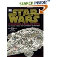 Incredible Cross-sections of Star Wars, Episodes IV, V, & VI: The Ultimate Guide to Star Wars Vehicles and Spacecraft
