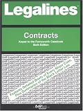 Legalines: Contracts: Adaptable to the Sixth Edition of the Farnsworth Casebook