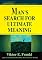 Man's Search For Ultimate Meaning