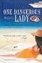 One Dangerous Lady