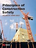 Principles of Construction Safety
