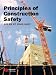 Principles of Construction Safety