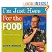 I'm Just Here for the Food: Food + Heat = Cooking