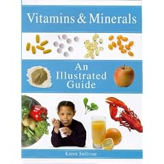 Vitamins and Minerals (Illustrated Guide)