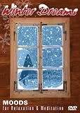 Winter Dreams: Moods for Relaxation and Meditation