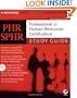 PHR/SPHR: Professional in Human Resources Certification Study Guide