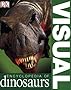 Visual Encyclopedia of Dinosaurs
