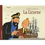 Les vrais secrets de la Licorne de Herg�