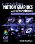 Creating Motion Graphics with After Effects: Advanced Techniques v. 2