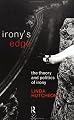 Irony's Edge: The Theory and Politics of Irony
