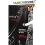 Irony's Edge: The Theory and Politics of Irony