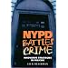 NYPD Battles Crime: Innovative Strategies in Policing