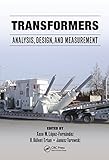 Transformers : analysis, design, and measurement