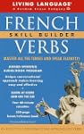French Verbs Skill Builder: The Conve...