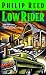 Books : Low Rider