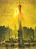 The Sun Is God: The Life of Cyril Mann