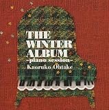 THE WINTER ALBUM~piano session~