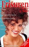 Die Sch�nsten Frisuren zum Selbermachen [VHS]
