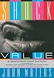 Shock Value: A Tasteful Book About Bad Taste