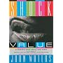 Shock Value: A Tasteful Book About Bad Taste