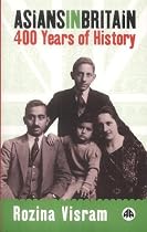 Asians in Britain: 400 Years of History