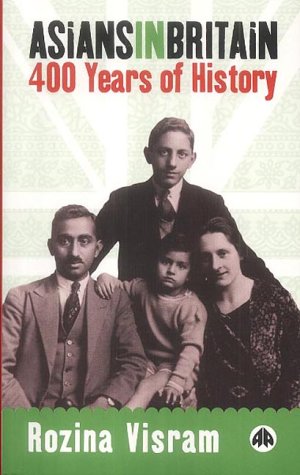 Asians in Britain: 400 Years of History