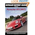 Porsche 911 Carrera, GT and Turbo (997) (Ultimate Buyers' Guide)'