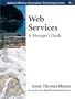 Web Services: A Manager's Guide