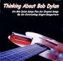 Thinking About Bob Dylan