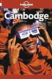 Lonely Planet Cambodge (Lonely Planet Country and Regional Guides French Edition)