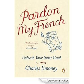 Pardon My French: Unleash Your Inner Gaul