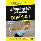Shaping Up With Weights for Dummies