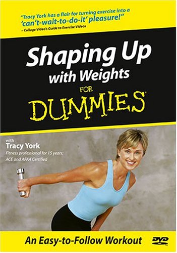 Shaping Up With Weights For Dummies