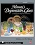 Mauzy's Depression Glass: A Photographic Reference with Prices (Schiffer Book for Collectors)