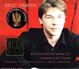 Tanguy: Sinfonietta, Adagio, Incanto, Eclipse