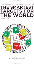 The Nobel Laureates Guide to the Smartest Targets for the World 2016-2030