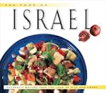 The Food of Israel: Authentic Recipes...