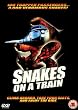 Snakes On A Train [2006] [DVD]
