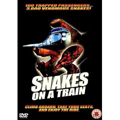 Snakes On A Train [2006] [DVD]